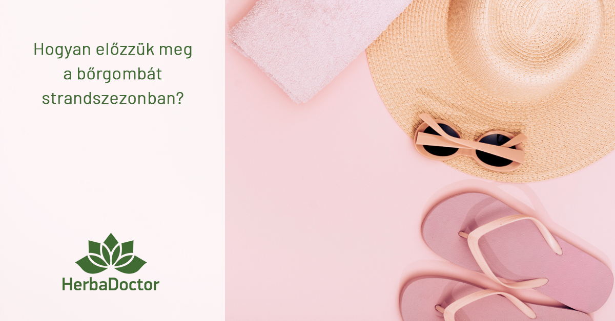 Hogyan előzzük meg a bőrgombát strandszezonban?