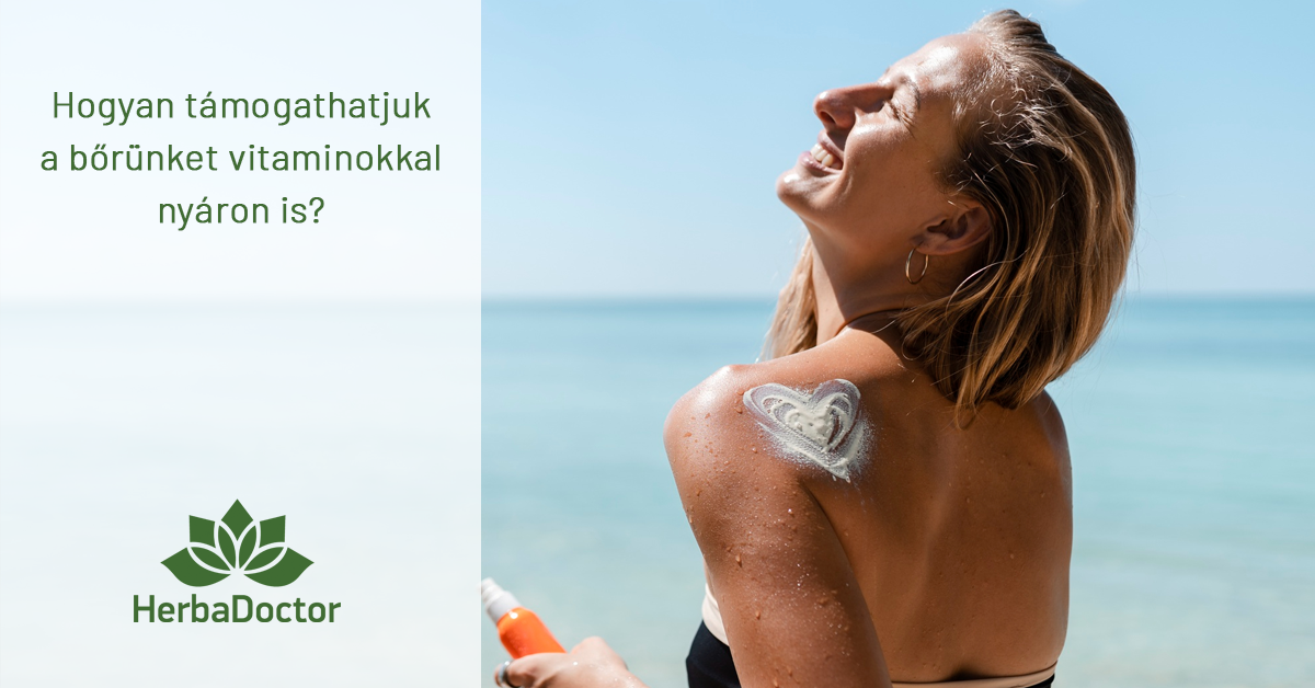 Hogyan támogathatjuk a bőrünket vitaminokkal nyáron is?