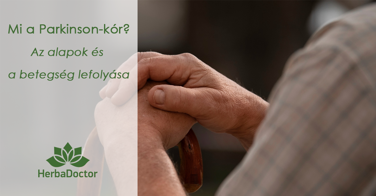 Mi a Parkinson-kór? – Az alapok és a betegség lefolyása