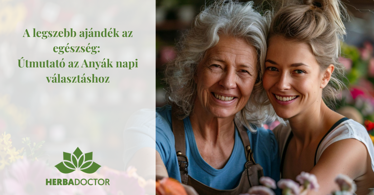 A legszebb ajándék az egészség: Útmutató az Anyák napi választáshoz